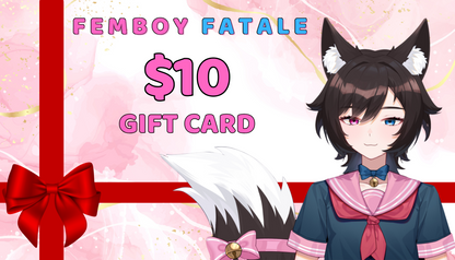 Femboy Fatale Gift Card